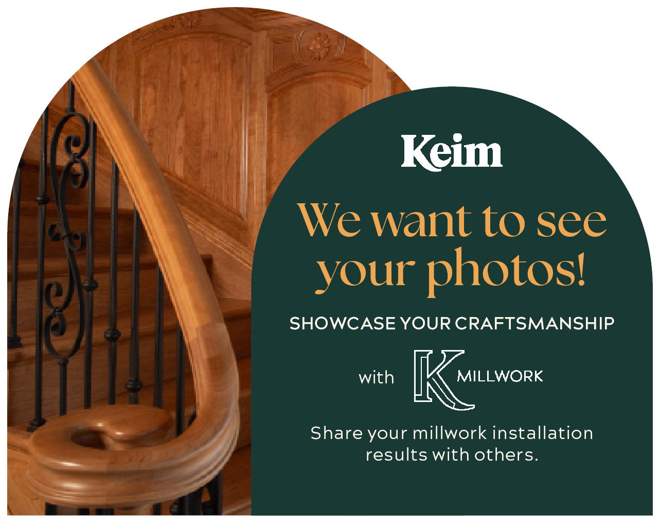 Help us launch the new Keim Millwork brand.
